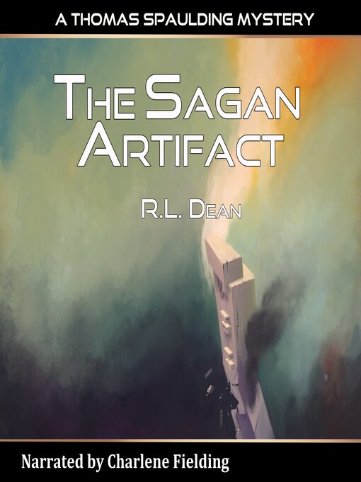 Title details for The Sagan Artifact by R.L. Dean - Available